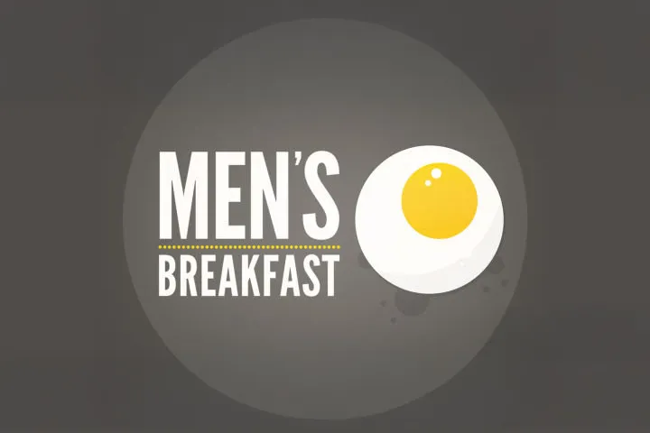 Mens Breakfast